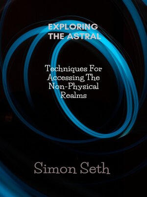 cover image of Exploring the Astral